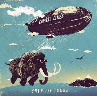 Capital Cities – Safe and Sound